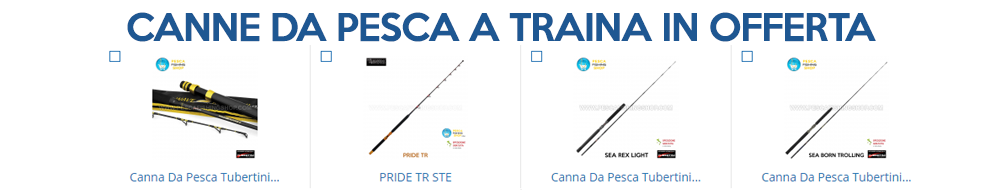 canne da pesca a traina in offerta